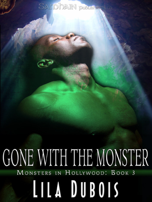 Title details for Gone with the Monster by Lila Dubois - Available